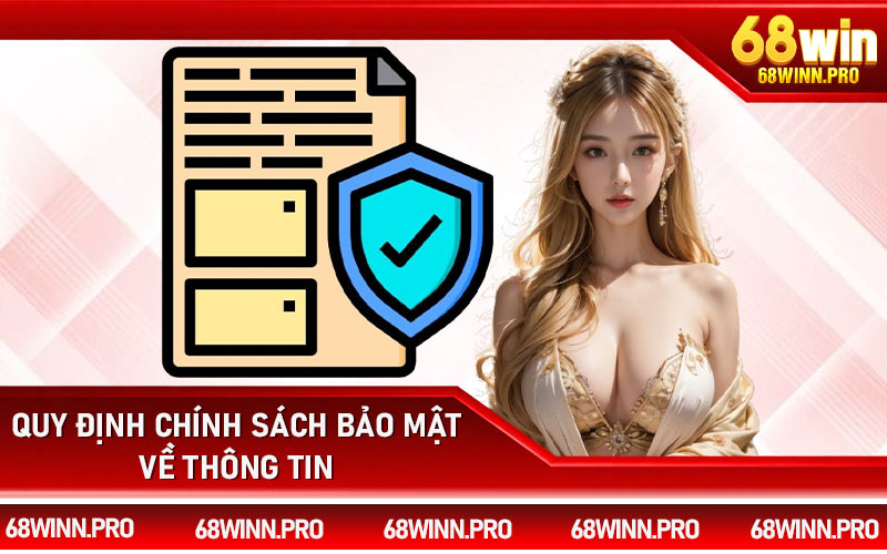 Quy định chính sách bảo mật về thông tin